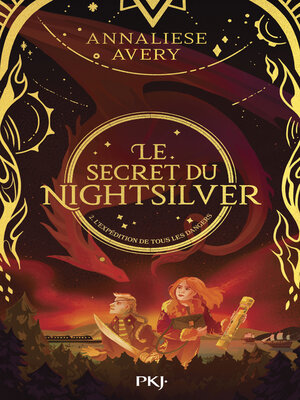 cover image of Le Secret du Nightsilver--Tome 02